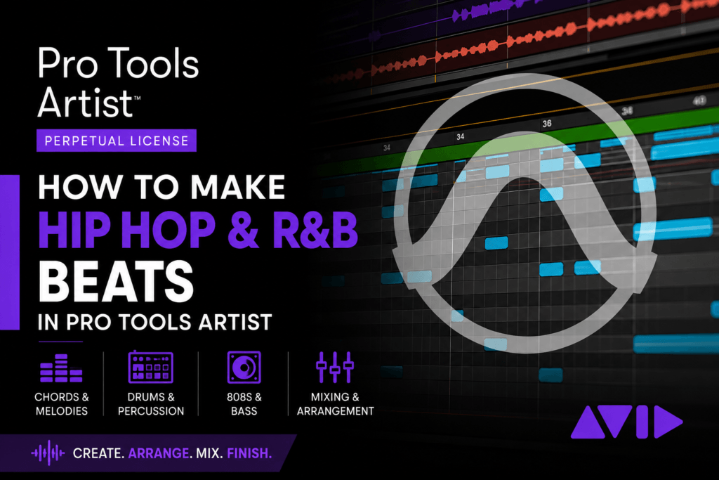 How to Make Hip Hop & R&B Beats in Pro Tools Artist